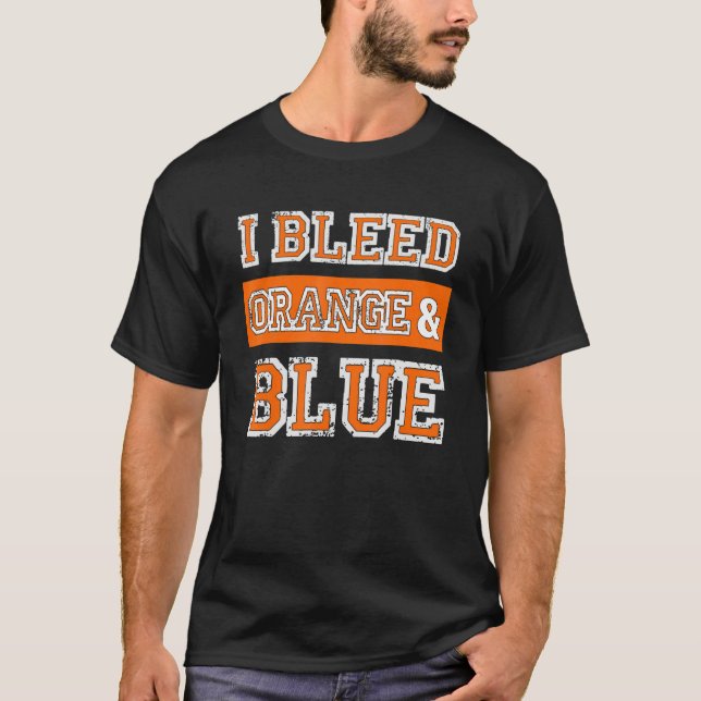 I Bleed Blue & Orange Sports Team Game Day T-Shirt (Front)
