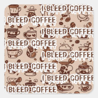 I bleed coffee pattern text