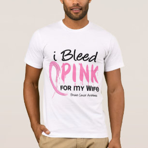 I Bleed Pink For My Wife Breast Cancer T-Shirt
