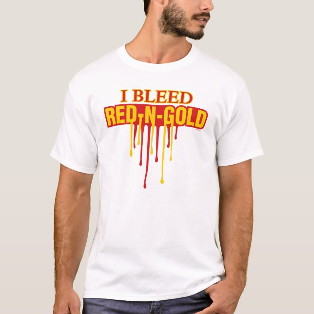 I Bleed Red and Gold T-Shirt (Front)