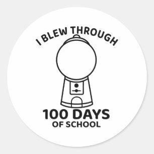 I Blew Through 100 Days Of School Gumbyll Machine Classic Round Sticker