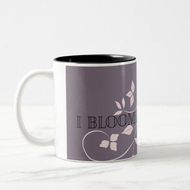 I Bloom Anyway Two-Tone Coffee Mug (Left)