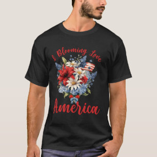 I Blooming Love America Usa Flower Floral Bouquet  T-Shirt