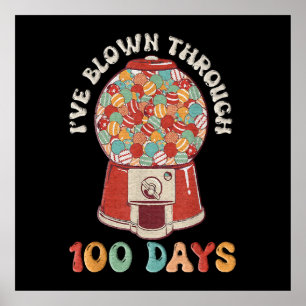 I Blown Through 100 Days Poster