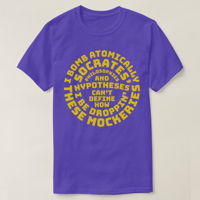 I Bomb Atomically Lyrics T-Shirt (Design Front)