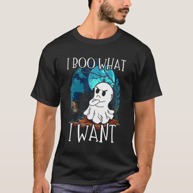 I Boo What I Want Grumpy Spooky Ghost Halloween Sp T-Shirt (Front)