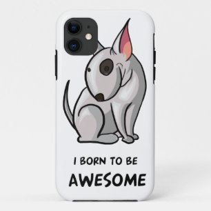 I born to be Awesome iPhone 11 Case