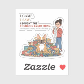 I Bought The Frenchie Everything Funny French Bull