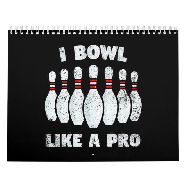 I bowl like a pro calendar (Cover)