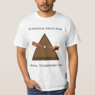 I Bowl, Therefore I Am Value Shirt