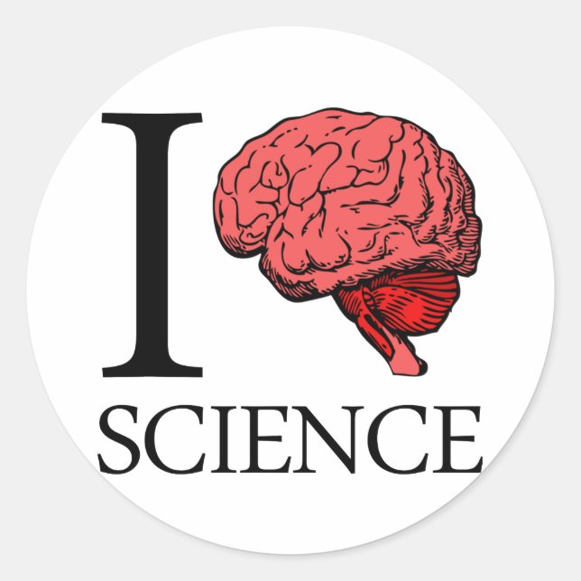 I Brain Science (I Know science) (I Love Science). Classic Round Sticker (Front)