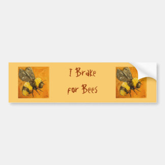 I brake for bees bumpersticker bumper sticker