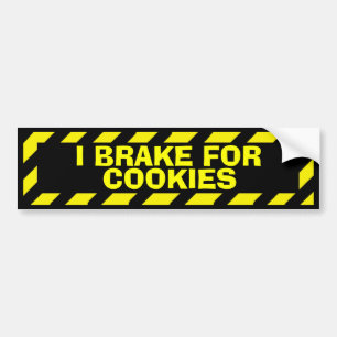 I brake for cookies yellow caution sticker