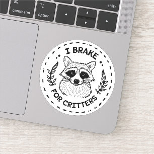 I brake for critters