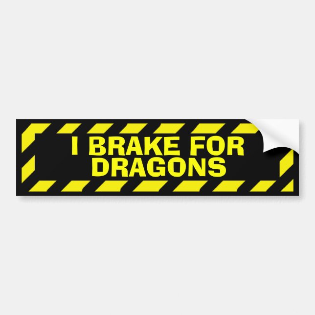 I brake for dragons funny yellow caution sticker (Front)