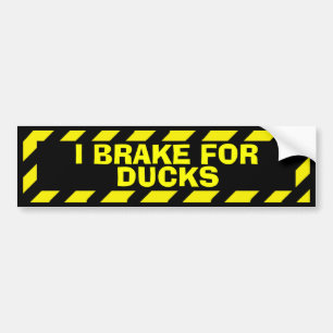 I brake for ducks yellow caution sticker