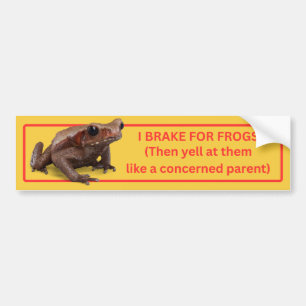 I Brake for Frogs Bumper Sticker