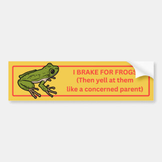 I Brake for Frogs Bumper Sticker
