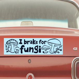 I BRAKE FOR FUNGI Cute Mushrooms Foraging Nature Bumper Sticker