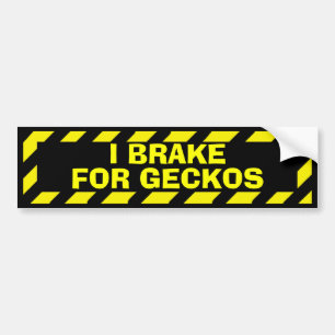 I brake for geckos funny yellow caution sticker