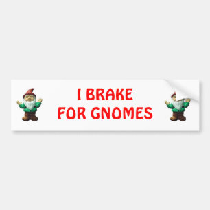 I BRAKE FOR GNOMES (RED) BUMPER STICKER