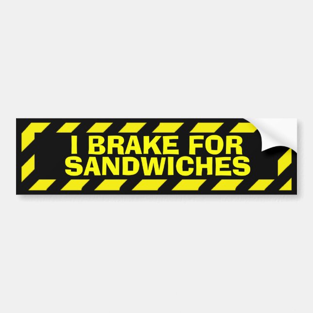 I brake for sandwiches yellow caution sticker (Front)