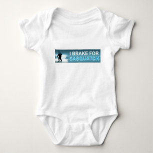 I Brake For Sasquatch Baby Bodysuit