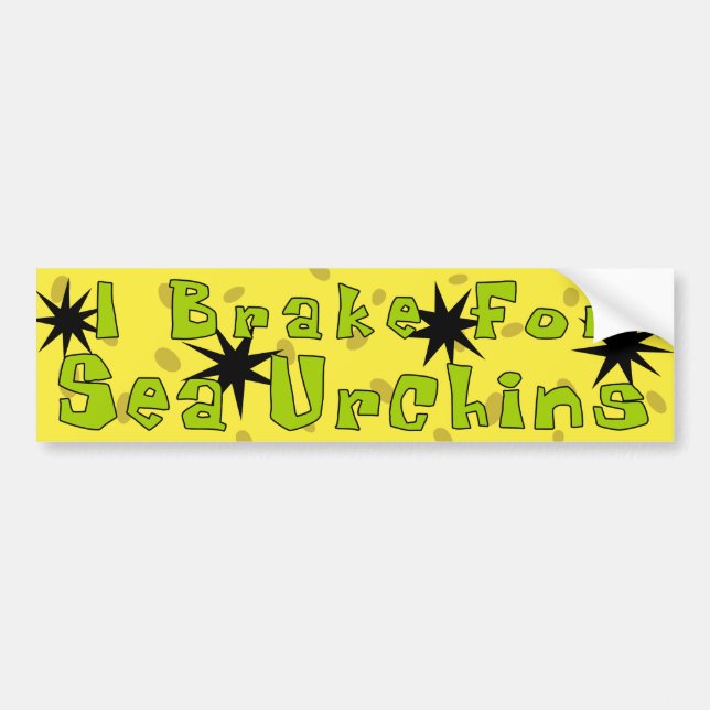 "I Brake For Sea Urchins" Bumper Sticker (Front)
