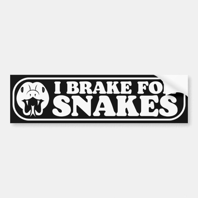 i brake for snakes bumper sticker (Front)