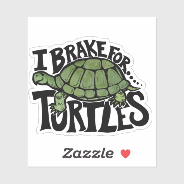 I Brake for Turtles (Sheet)
