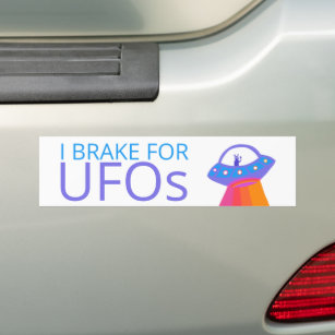 I BRAKE FOR UFOS Cute Alien Spaceship Bumper Sticker