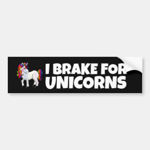 I BRAKE FOR UNICORNS RAINBOW BUMPER STICKERS