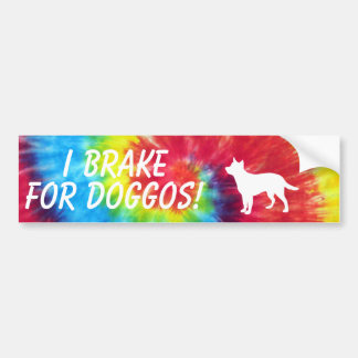 I Break For Doggos Tie Dye Bumper Sticker