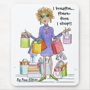 I breath therefore I shop for computers Mouse Pad