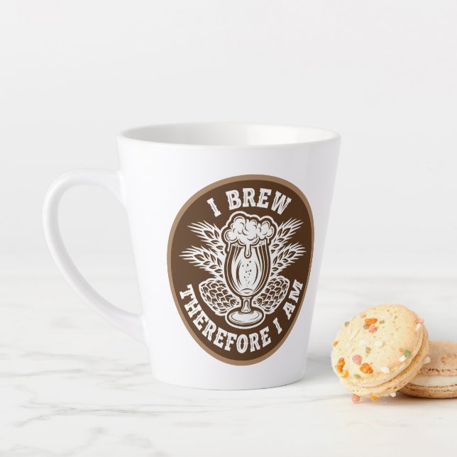 I Brew Therefore I Am Latte Mug (In Situ)