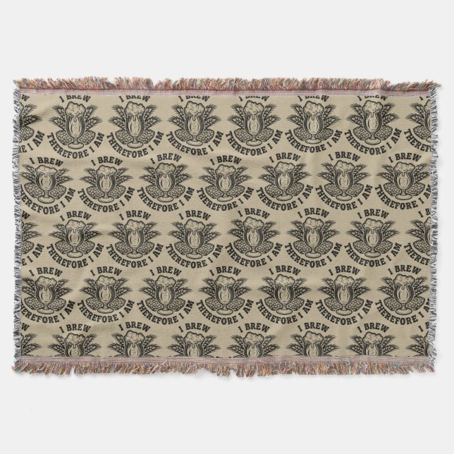 I Brew Therefore I Am Throw Blanket (Front)