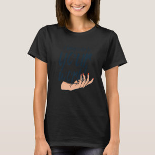 I Bring Colour To Your World Nail Technicians   T-Shirt