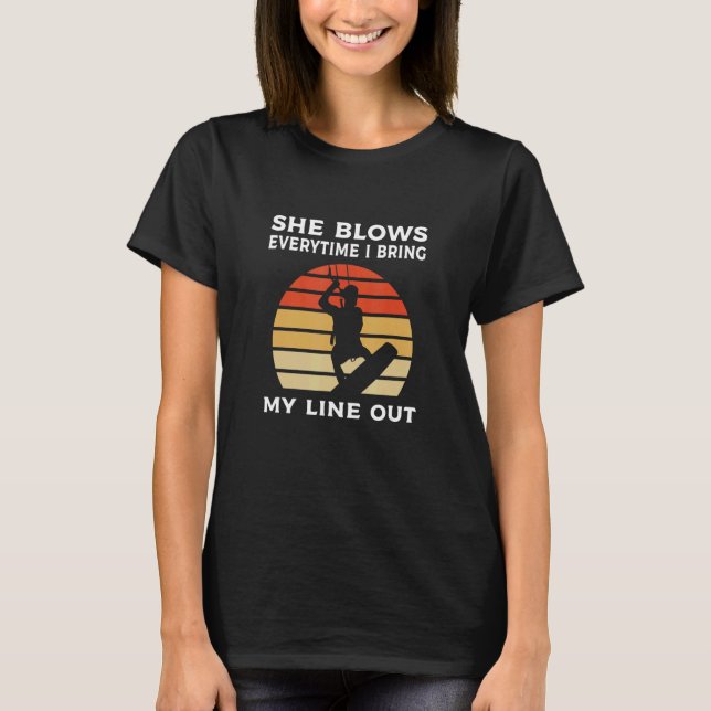 I Bring My Line Out Kitesurfing Kiteboarding T-Shirt (Front)