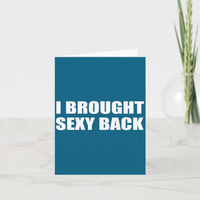 I Brought Y Back Tee _ Humor, Sarcastic  Card (Front)