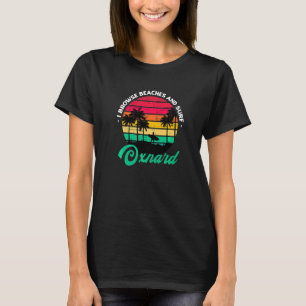 I Browse Beaches And Surf Oxnard Surfing Californi T-Shirt