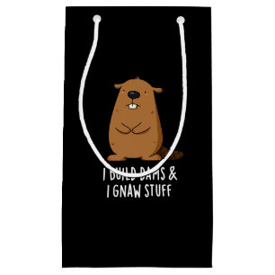 I Build Dams And I Gnaw Stuff Beaver Pun Dark BG Small Gift Bag