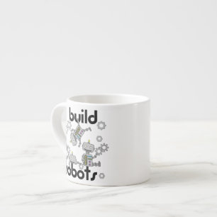 I Build Robots Espresso Cup