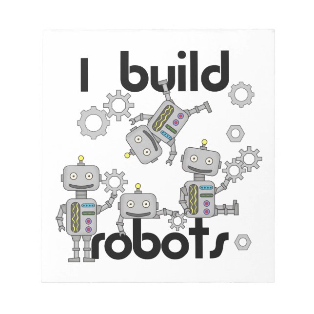 I Build Robots Notepad (Front)