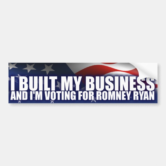 I Built My Business - Romney Ryan Bumper Sticker (Front)