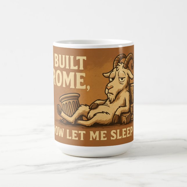 I Built Rome Goat Mug (Center)