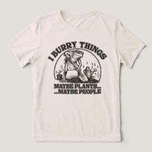 I Bury Things Gardening Frog Dark Humour Tri-Blend Shirt