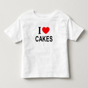 I ❤️ CAKES I LOVE CAKES I HEART CAKES  TODDLER T-Shirt