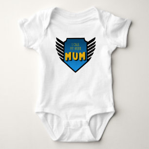 I Call My Hero Mum Mother's Day White Baby Bodysuit