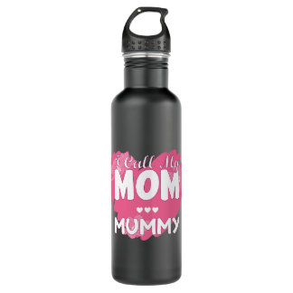 I Call My Mum Mummy 710 Ml Water Bottle