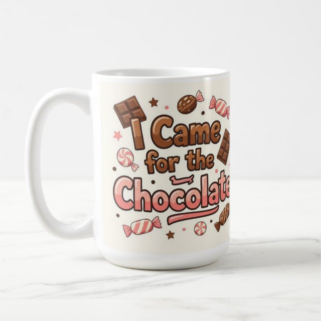 I came for the chocolate  coffee mug (Left)